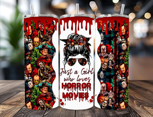 Just a girl who loves Horror Movies | 20oz Tumbler