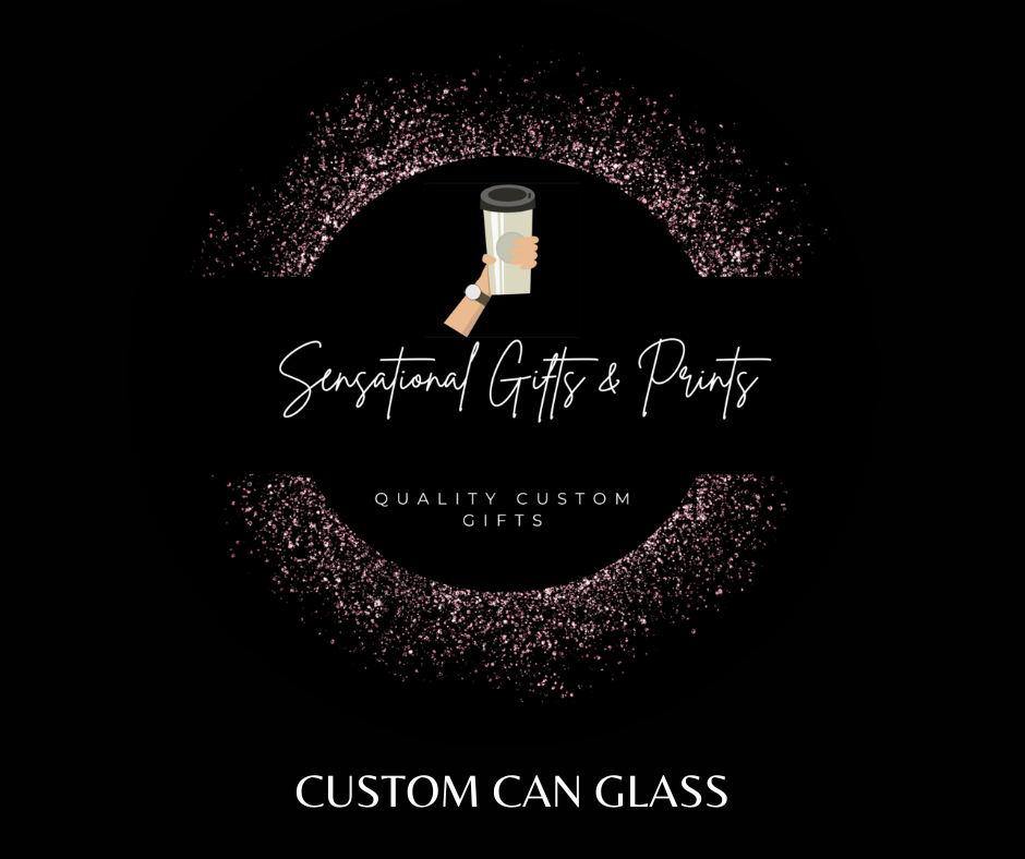 CUSTOM CAN GLASS