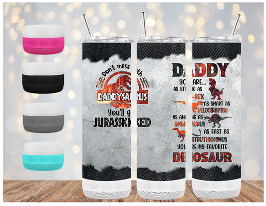 Daddysaurus | Sublimation Bluetooth Tumbler | 20oz