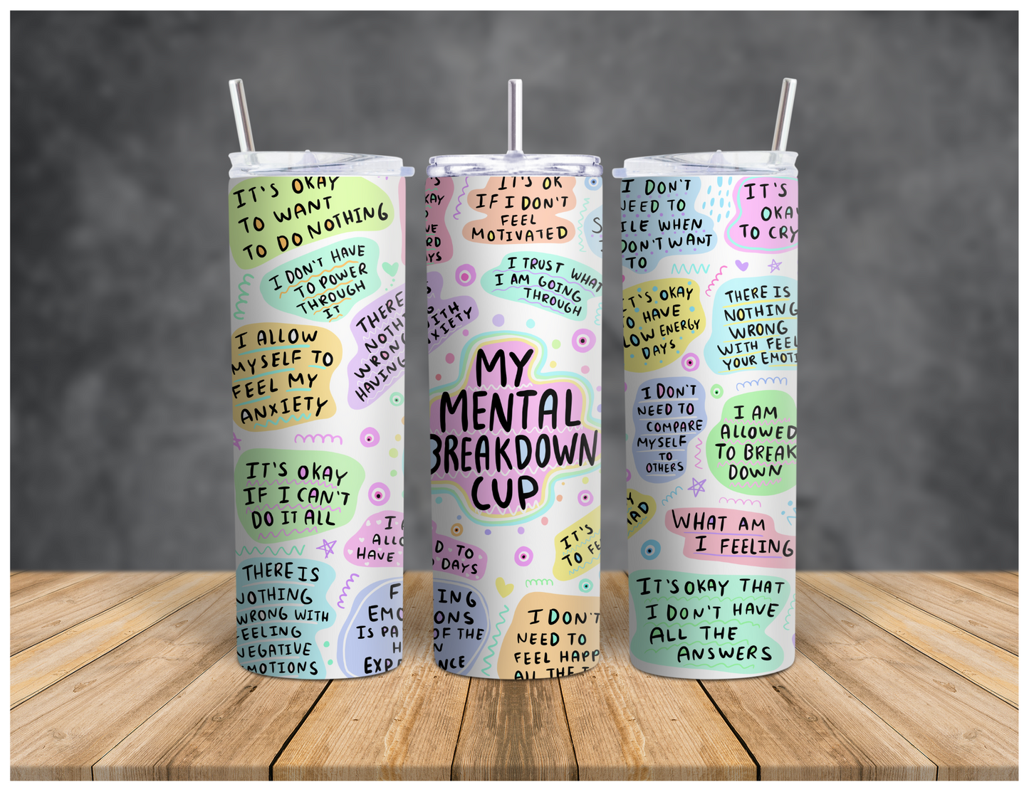 Mental Breakdown | 20oz Tumbler | Sublimation