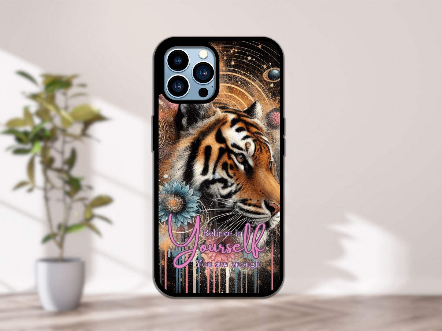 Believe in yourself| Phone Case