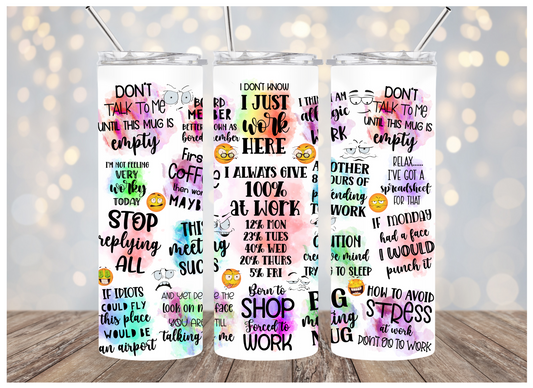 Office Sarcasm | Sublimation Tumbler | Personalized | 20 oz.